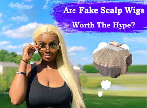 Are _Fake _Scalp_Wigs_Worth _The_Hype