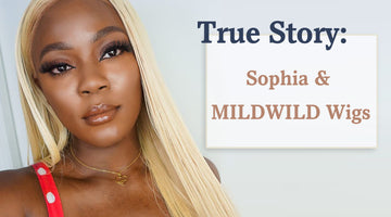 True Story Sophia & MILDWILD Wigs